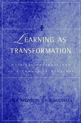 Learning As Transformation