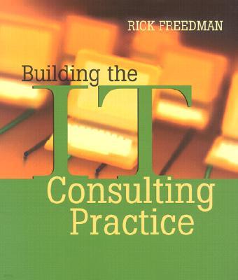 Building the It Consulting Practice