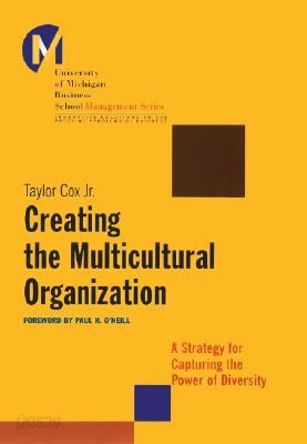 Creating the Multicultural Organization