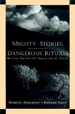 Mighty Stories, Dangerous Rituals