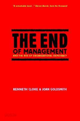 The End of Management and the Rise of Organizational Democracy
