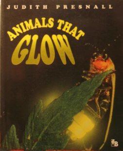 Animals That Glow (First Book) [Paperback]