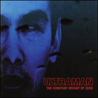 Ultraman - Constant Weight Of Zero