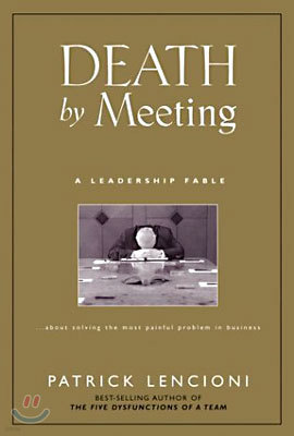 Death by Meeting