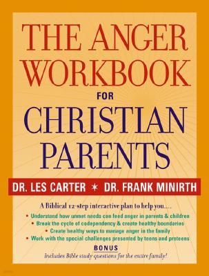 The Anger Workbook for Christian Parents