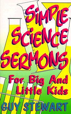 Simple Science Sermons