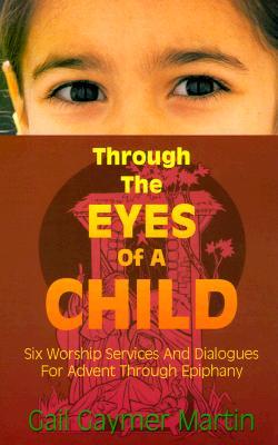 Through the Eyes of a Child