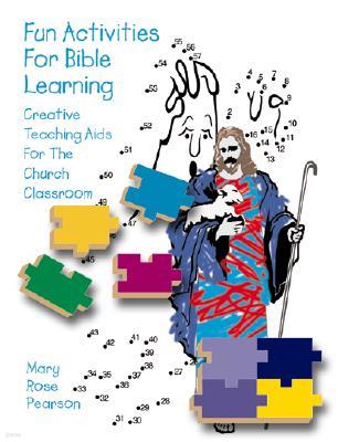 Fun Activities for Bible Learning: Creative Teaching Aids for the Church Classroom