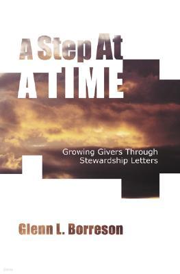 A Step at a Time: Growing Givers Through Stewardship Letters