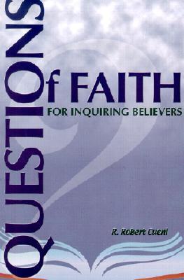 Questions of Faith for Inquiring Believers