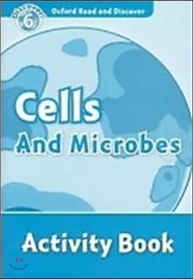 Read and Discover Level 6 Cells and Microbes Activity Book