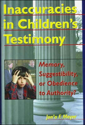 Inaccuracies in Children's Testimony