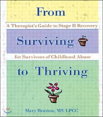 From Surviving to Thriving