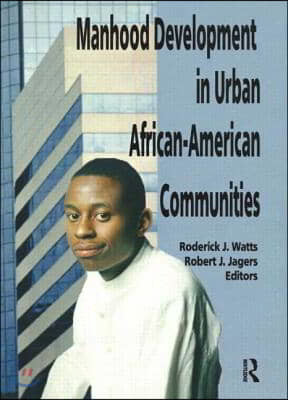 Manhood Development in Urban African-American Communities