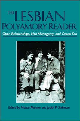 The Lesbian Polyamory Reader