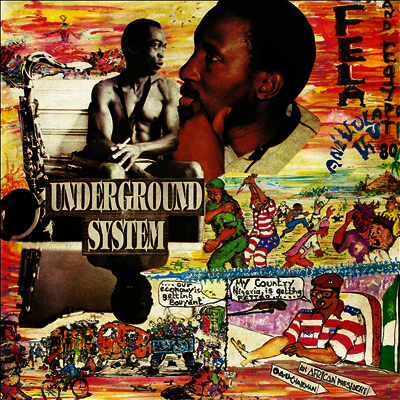 Fela Kuti — Underground System (Reissue) 앨범 커버