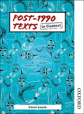 Post-1990 Texts in Context