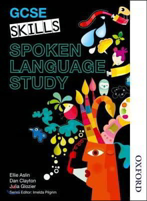 GCSE Skills Spoken Language Study