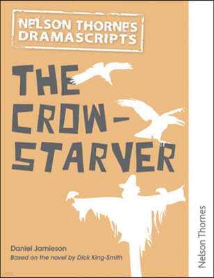 Dramascripts: The Crowstarver