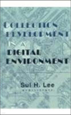 Collection Development in a Digital Environment