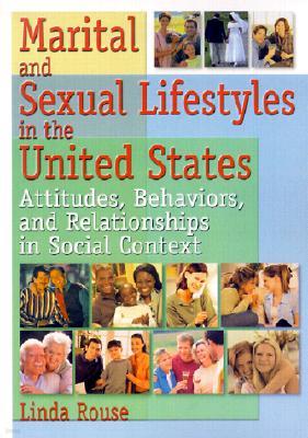 Marital and Sexual Lifestyles in the United States