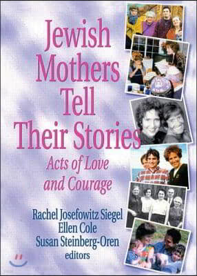 Jewish Mothers Tell Their Stories