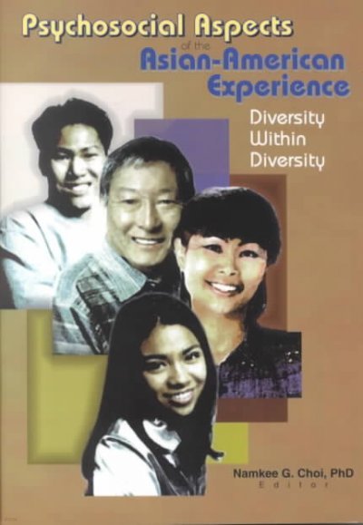 Psychosocial Aspects of the Asian-American Experience