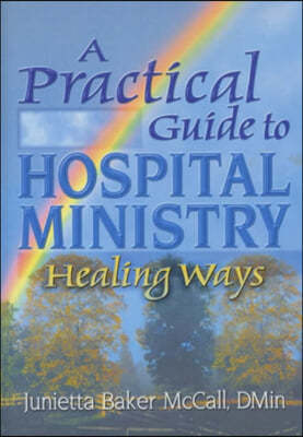 Practical Guide to Hospital Ministry