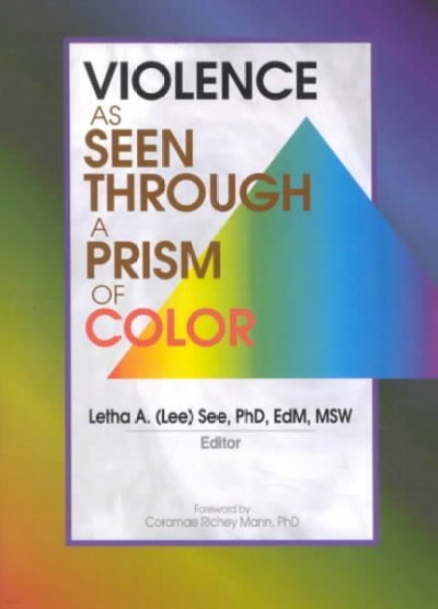 Violence as Seen Through a Prism of Color