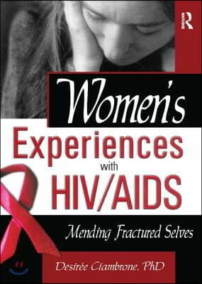 Women's Experiences with HIV/AIDS