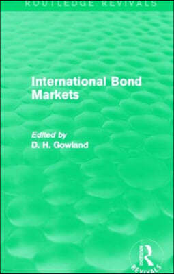 International Bond Markets (Routledge Revivals)