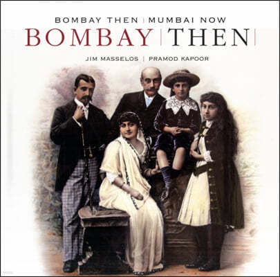 Bombay Then and Mumbai Now