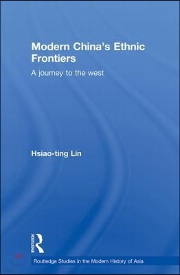 Modern China's Ethnic Frontiers