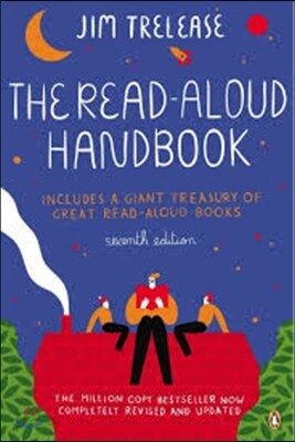 The Read-Aloud Handbook: Seventh Edition