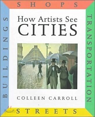 How Artists See Cities