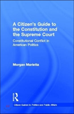 Citizen's Guide to the Constitution and the Supreme Court