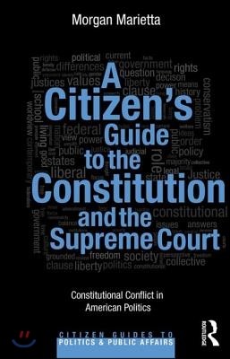 Citizen's Guide to the Constitution and the Supreme Court