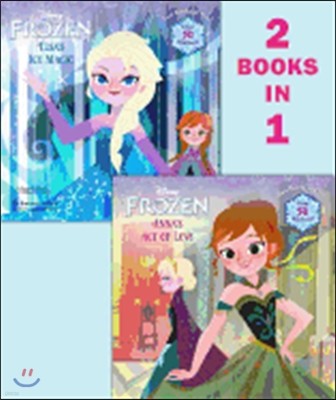 Frozen: Anna's Act of Love/Elsa's Icy Magic