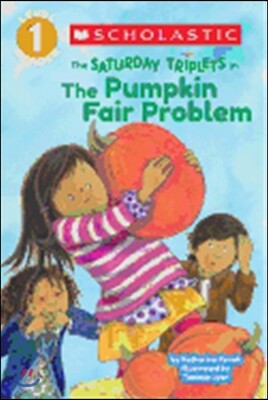 The Saturday Triplets #2: The Pumpkin Fair Problem