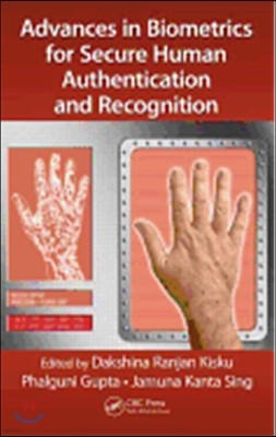 Advances in Biometrics for Secure Human Authentication and Recognition