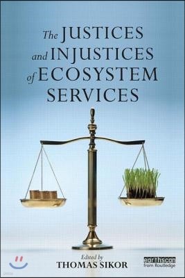 Justices and Injustices of Ecosystem Services