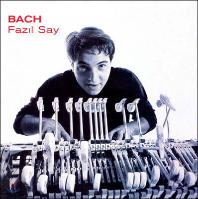 Fazil Say : ǹ ǰ (Bach: Oeuvres Pour Piano)