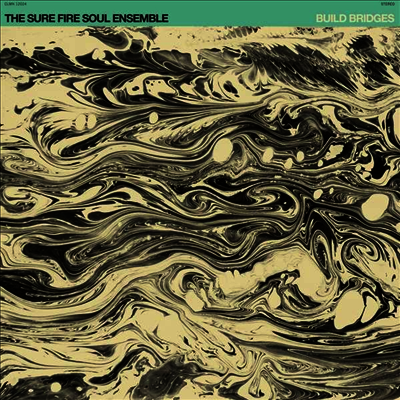 Sure Fire Soul Ensemble — Build Bridges 앨범 커버
