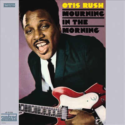 Otis Rush — Mourning In The Morning 앨범 커버