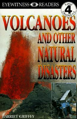 DK Readers L4: Volcanoes and Other Natural Disasters