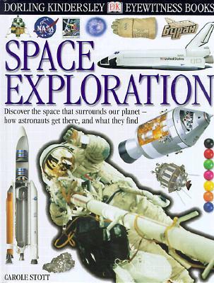 DK Eyewitness Books : Space Exploration