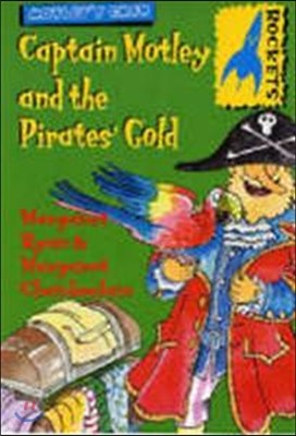 Captain Motley and the Pirates' Gold