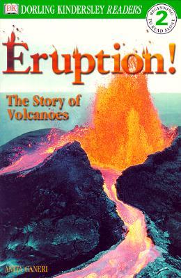 Eruption: The Story of Volcanes