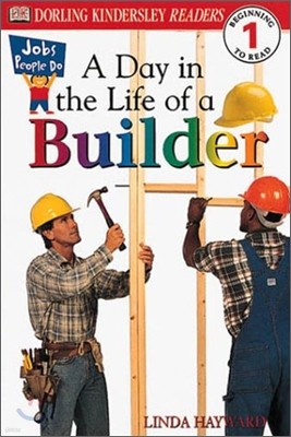 DK Readers L1: Jobs People Do: A Day in the Life of a Builder