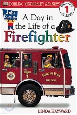 DK Readers L1: Jobs People Do: A Day in the Life of a Firefighter